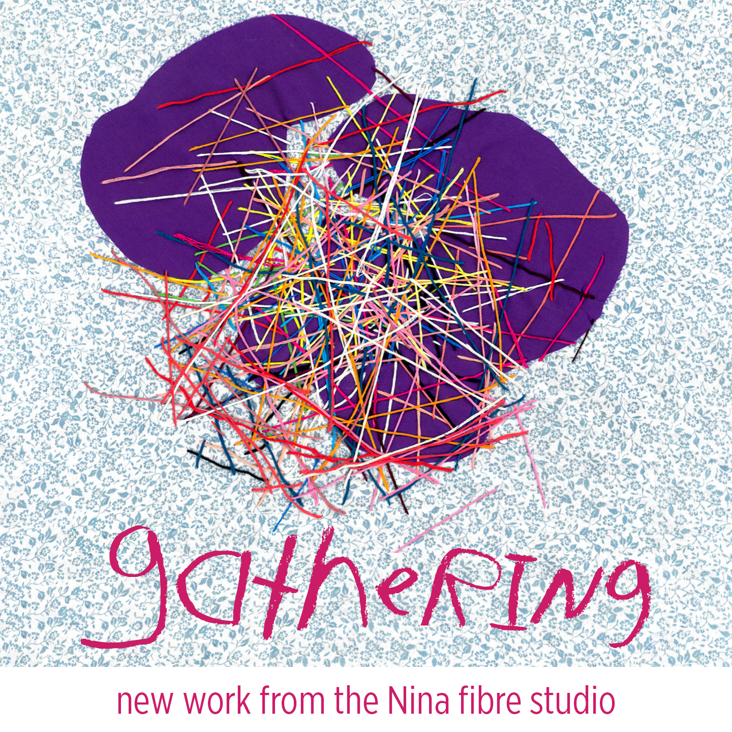 Abstract Textile Art by Sarah Dans with text that says "gathering - new work from the Nina fibre studio"