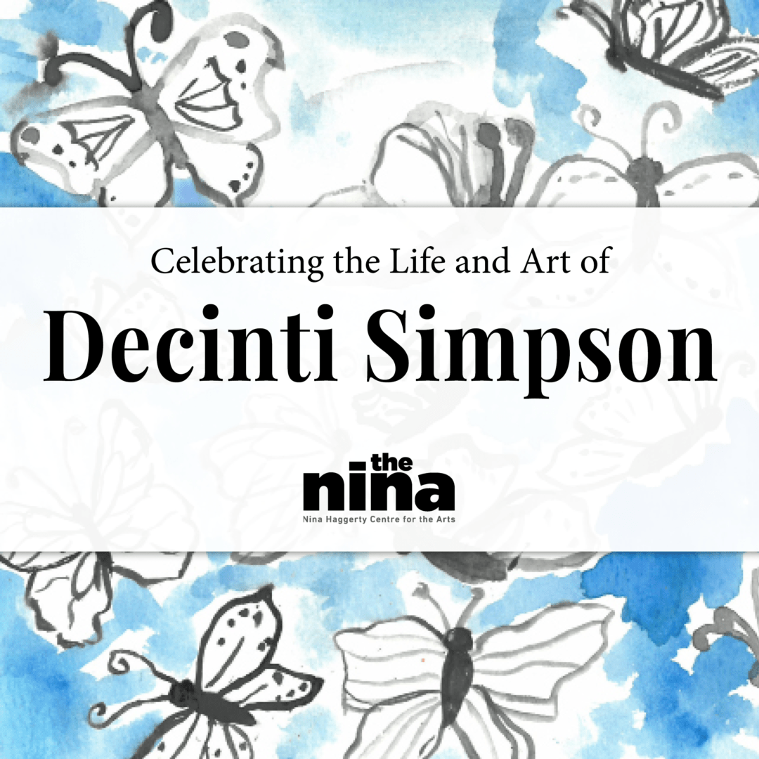 Text says "Celebrating the Life and Art of Decinti Simpson". Background image is a watercolour painting of butterflies in black, white, and blue.
